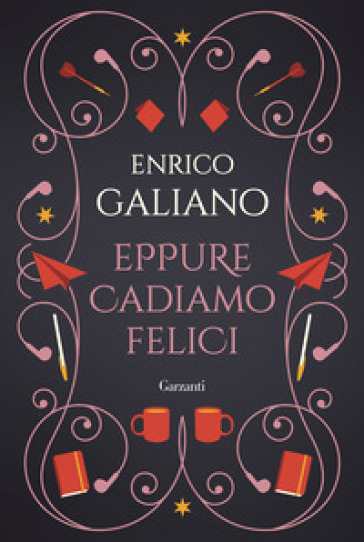 EPPURE CADIAMO FELICI. EDIZ. SPECIALE