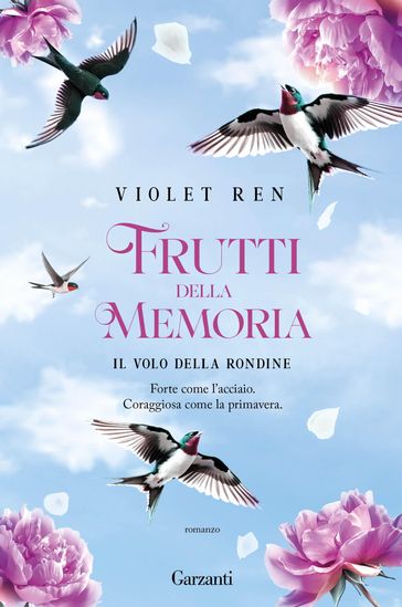Frutti della memoria. Il volo della rondine