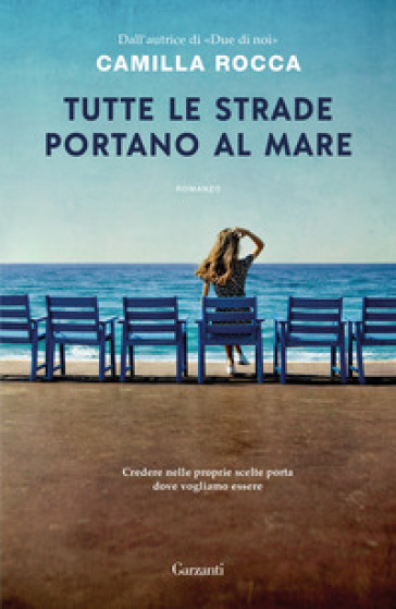 Tutte le strade portano al mare