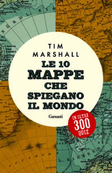 Le 10 mappe che spiegano il mondo in oltre 300 quiz