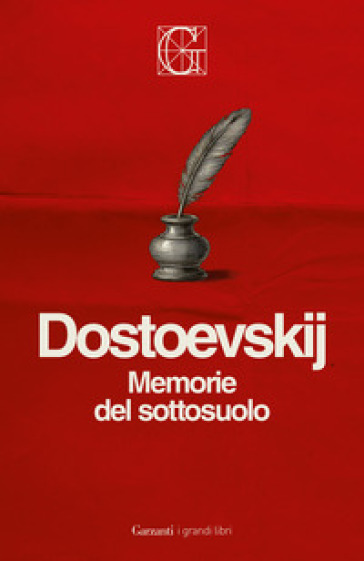 Memorie del sottosuolo. Ediz. Integrale Garzanti