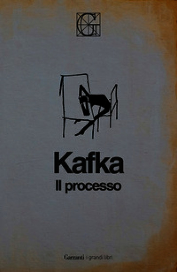 Il processo. Ediz. Integrale Garzanti