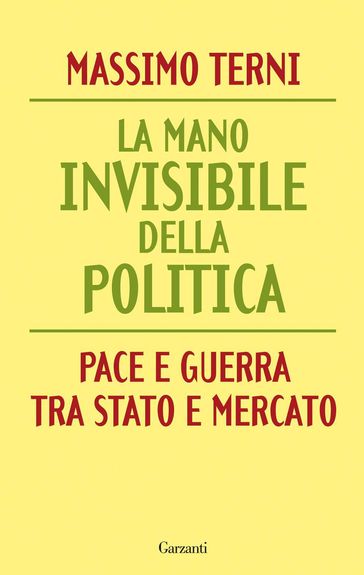 La mano invisibile della politica
