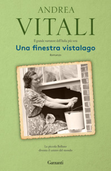 Una finestra vistalago. Nuova ediz.
