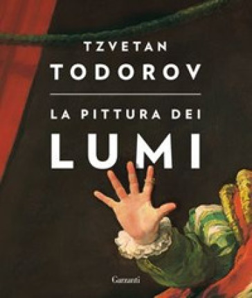 La pittura dei lumi. Ediz. illustrata