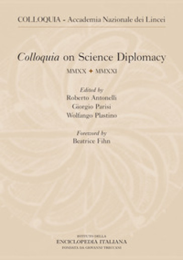Colloquia on science diplomacy 2021. Ediz. italiana e inglese