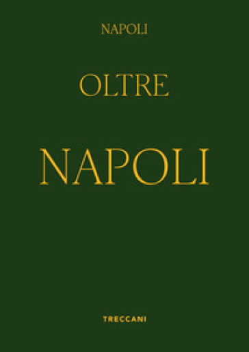 Napoli oltre Napoli