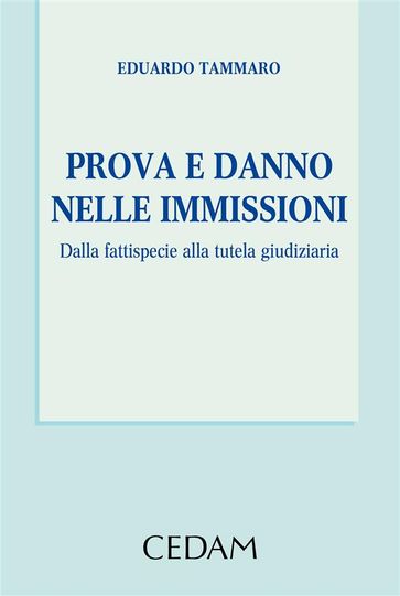 Prova e danno nelle immissioni