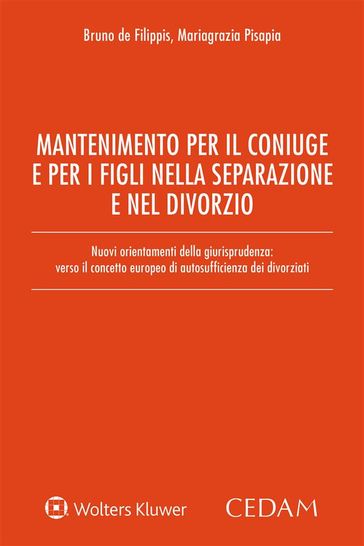 Mantenimento per il coniuge e per i figli nella separazione e nel divorzio