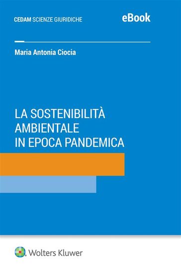 La sostenibilità ambientale in epoca pandemica