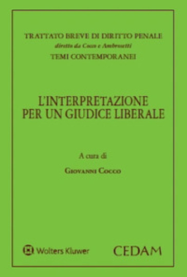 L'interpretazione per un giudice liberale