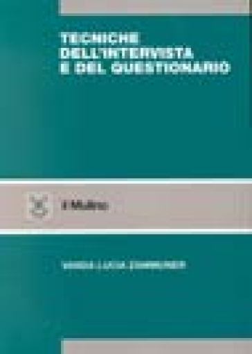 Tecniche dell'intervista e del questionario