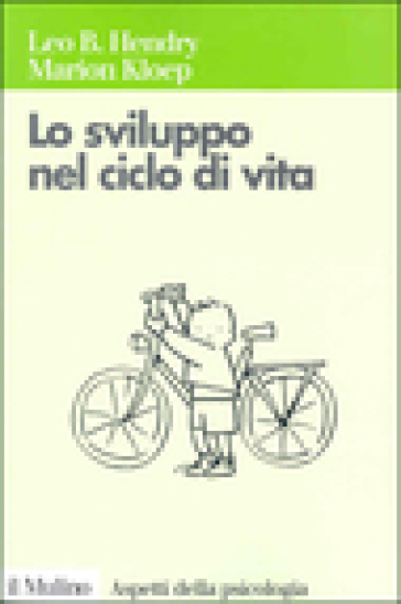 Lo sviluppo nel ciclo di vita