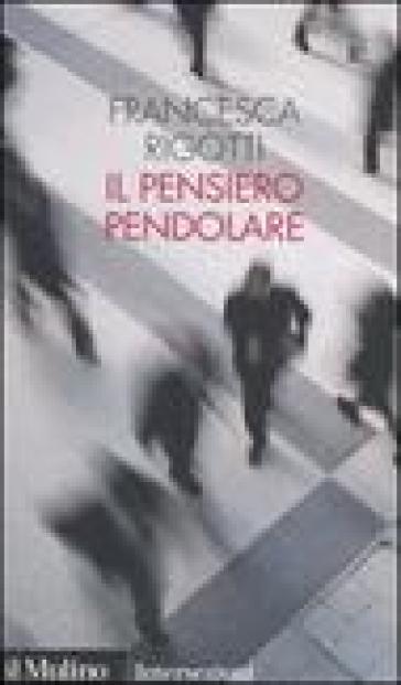 Il Pensiero Pendolare