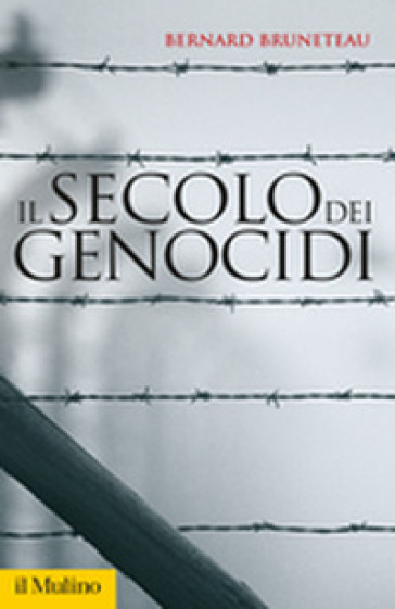 Il Secolo Dei Genocidi