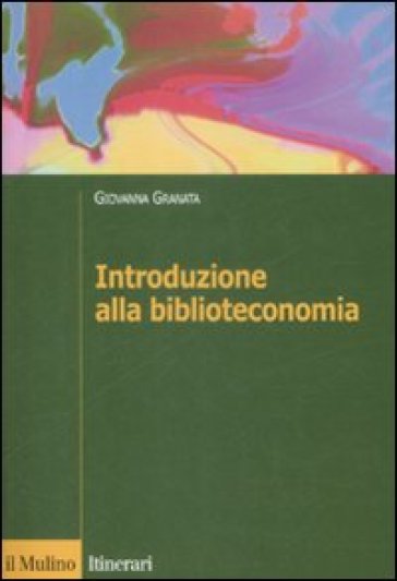 Introduzione Alla Biblioteconomia