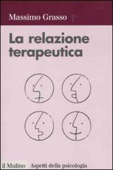 La Relazione Terapeutica