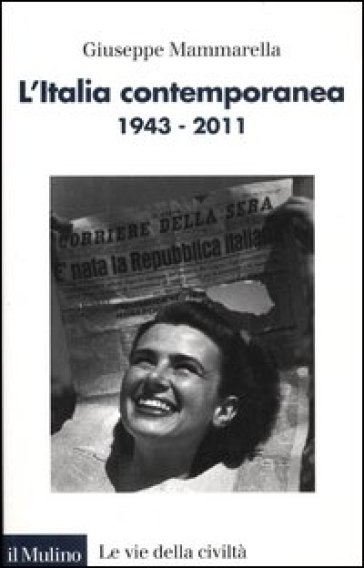 L'Italia contemporanea 1943-2011