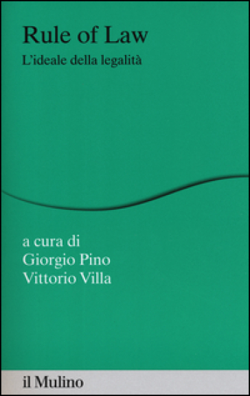 Rule of law. L'ideale della legalità