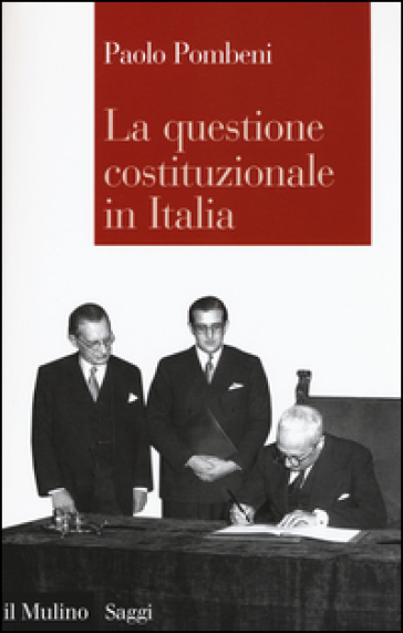 La questione costituzionale in Italia