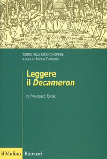 Leggere il «Decameron». Guide alle grandi opere