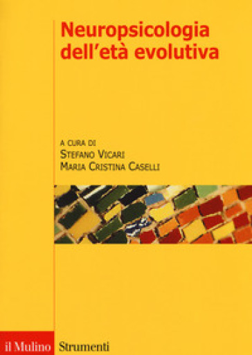 Neuropsicologia Dell'età Evolutiva