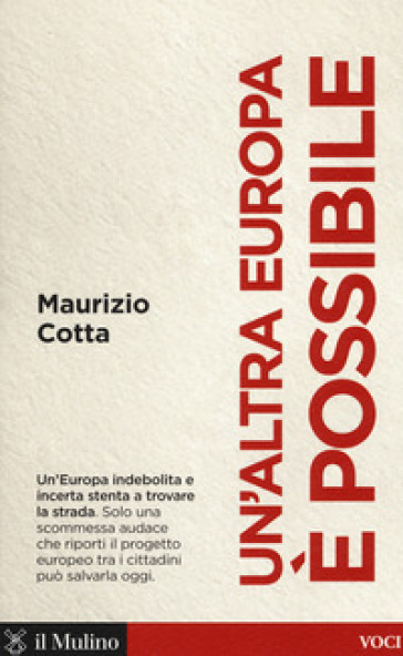 Un'altra Europa è possibile. Che fare per salvarla