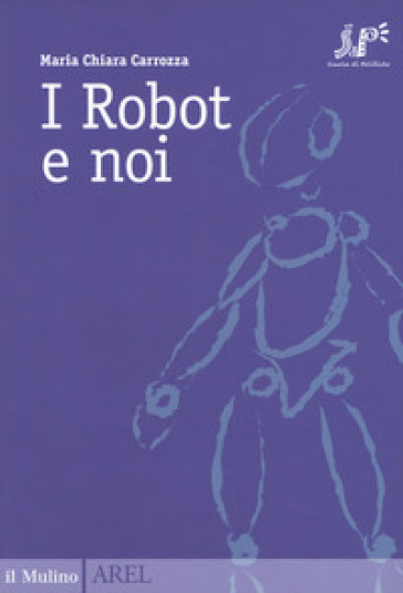 I robot e noi