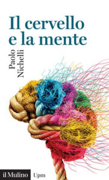 Il Cervello E La Mente