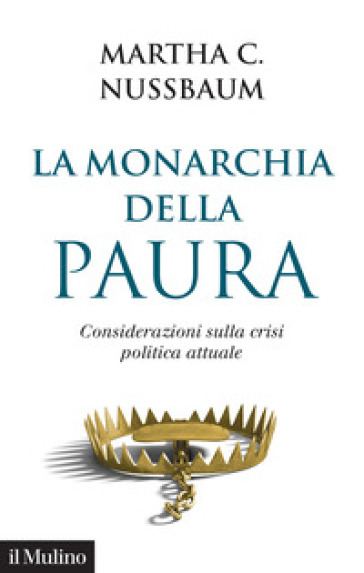 La monarchia della paura. Considerazioni sulla crisi politica attuale
