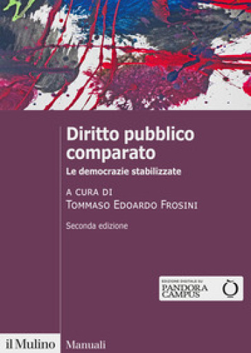 Diritto Pubblico Comparato. Le Democrazie Stabilizzate