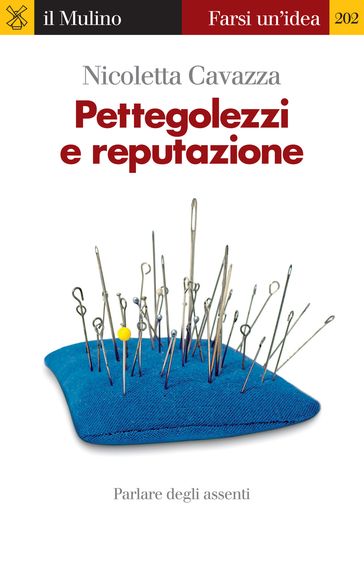 Pettegolezzi e reputazione