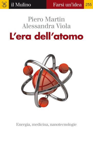 L' era dell'atomo