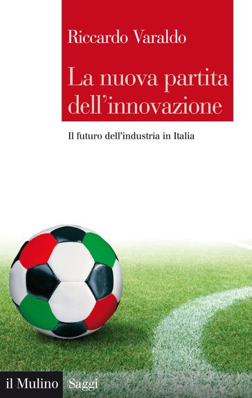 La nuova partita dell'innovazione