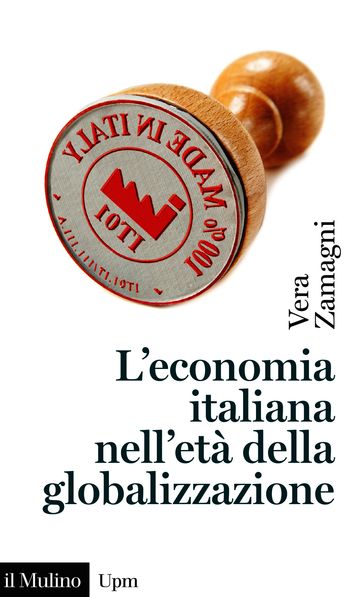 L' economia italiana nell'età della globalizzazione