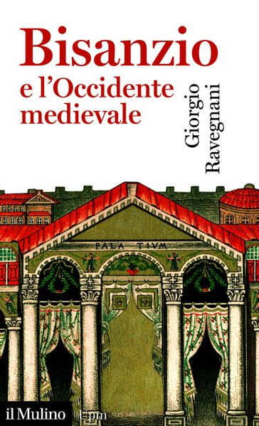 Bisanzio e l'Occidente medievale