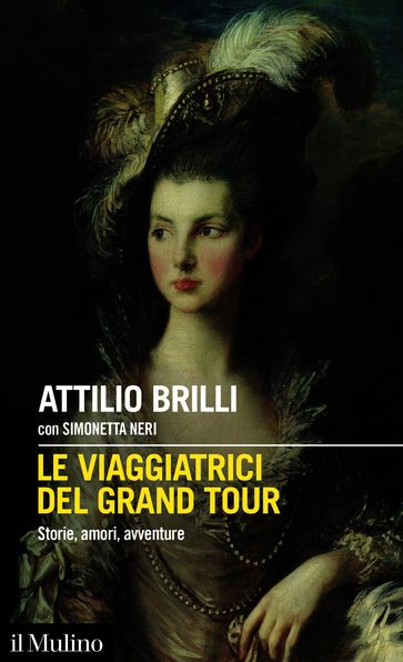 Le viaggiatrici del Grand Tour