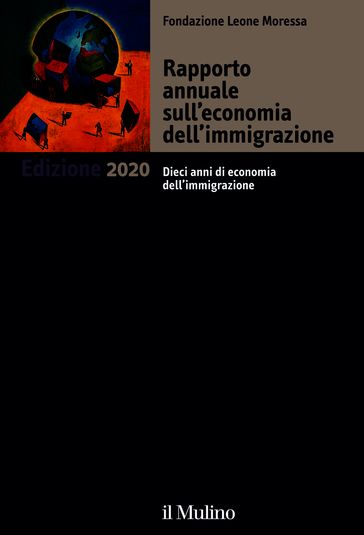 Rapporto annuale sull'economia dell'immigrazione. Edizione 2020