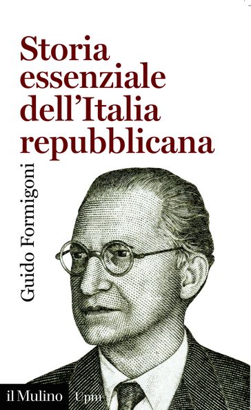 Storia essenziale dell'Italia repubblicana