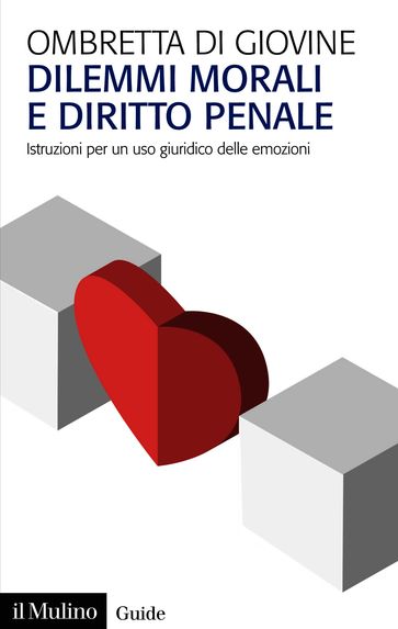 Dilemmi morali e diritto penale