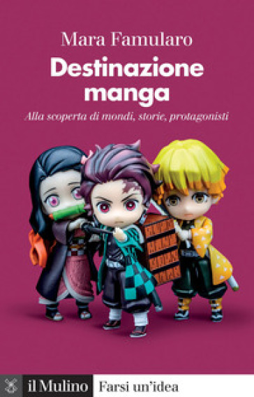 Destinazione manga. Alla scoperta di mondi, storie, protagonisti-0