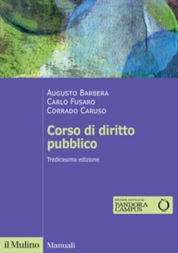 Corso di diritto pubblico. Nuova ediz.
