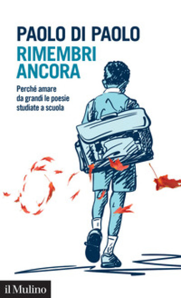 RIMEMBRI ANCORA. PERCH&Eacute; AMARE DA GRANDI