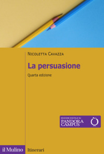 La persuasione. Nuova ediz.