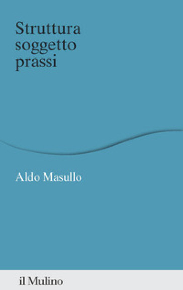 Struttura soggetto prassi