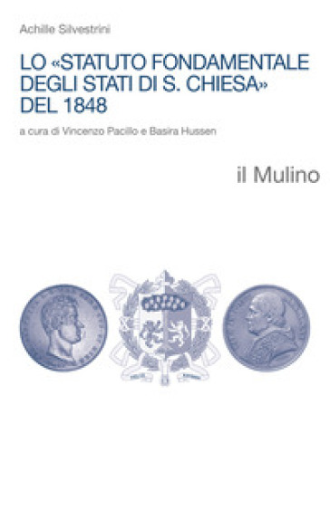 Lo «Statuto fondamentale degli Stati di S. Chiesa» del 1848