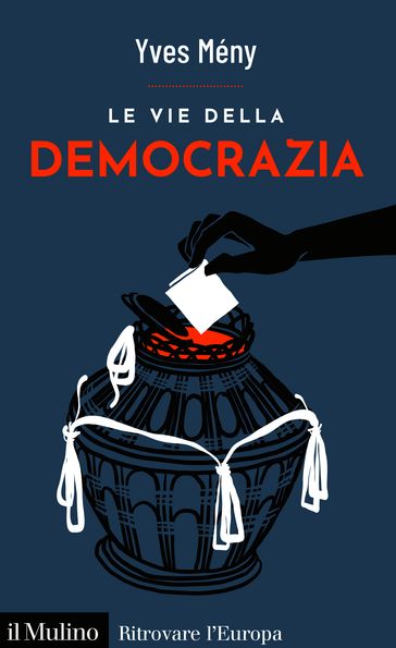 Le Vie Della Democrazia