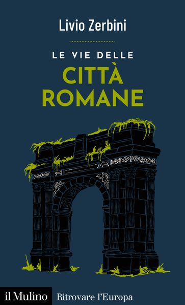 Le vie delle città romane