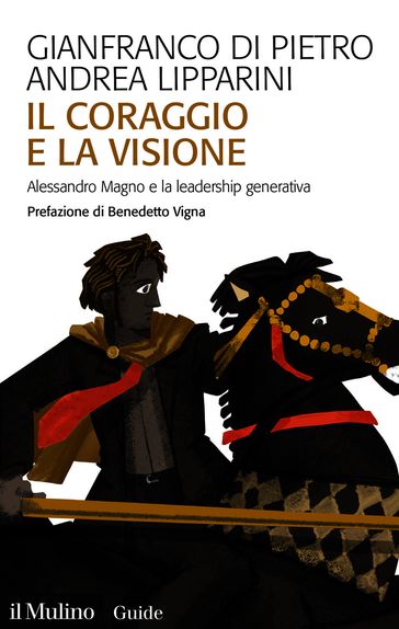 Il coraggio e la visione