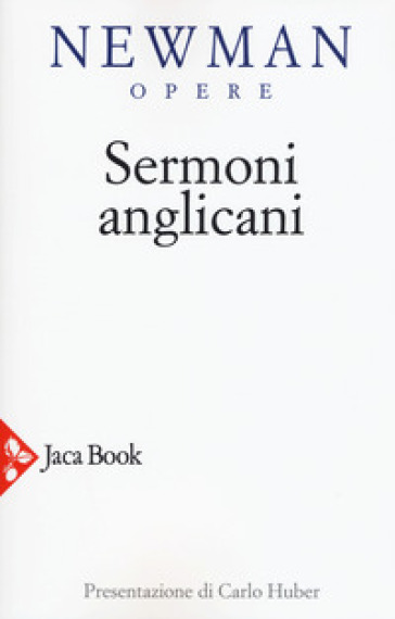 Opere scelte. Nuova ediz.. Vol. 3: Sermoni anglicani